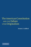Cover: The American Constitution and the Debate over Originalism - Cambridge University Press