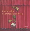 Cover: Gira Giraffa e l'orchestra rabbiosa - Gira giraffa;Esserci