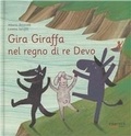 Cover: Gira Giraffa nel regno di re Devo - Gira giraffa;Esserci