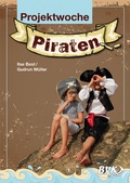 Cover: Projektwoche: Piraten - BVK Buch Verlag Kempen