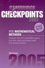 Cover: Cambridge Checkpoints VCE Mathematical Methods 2005 - Cambridge University Press