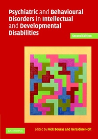 Enlarge image Cover: Psychiatric and Behavioural Disorders in Intellectual and Developmental Disabilities - Cambridge University Press