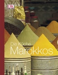 Cover: Die K&uuml;che Marokkos - DK Verlag Dorling Kindersley