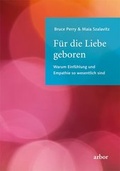 Cover: F&uuml;r die Liebe geboren - Arbor