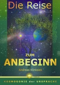 Abbildung von: Die Reise zum Anbeginn - BoD - Books on Demand
