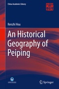 Cover: An Historical Geography of Peiping - Springer