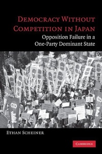 Enlarge image Cover: Democracy without Competition in Japan - Cambridge University Press