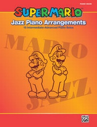 Abbildung von: Super MarioT Jazz Piano Arrangements - Alfred Publishing Company Inc