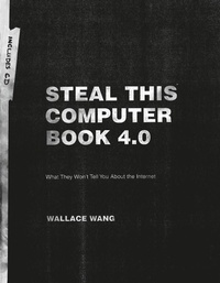 Enlarge image Cover: Steal This Computer Book 4.0 - No Starch Press
