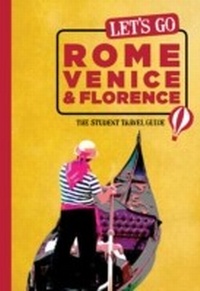 Abbildung von: Let's Go Rome, Venice & Florence - Let's Go