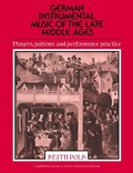 Cover: German Instrumental Music of the Late Middle Ages - Cambridge University Press