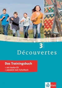 Enlarge image Cover: Découvertes 3 - Das Trainingsbuch - Klett