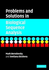 Enlarge image Cover: Problems and Solutions in Biological Sequence Analysis - Cambridge University Press