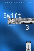 Cover: Learning English - Swift. Lehrwerk f&uuml;r Englisch als zweite Fremdsprache / Workbook 3. Lehrjahr - Klett