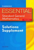 Cover: Essential Standard General Maths First Edition Solution Supplement - Cambridge University Press