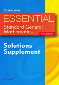 Enlarge image Cover: Essential Standard General Maths First Edition Solution Supplement - Cambridge University Press