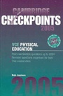 Cover: Cambridge Checkpoints VCE Physical Education 2005 - Cambridge University Press