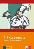 Cover: 111 Kurzrezepte Deutsch als Fremdsprache - Klett