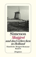 Cover: Maigret und das Verbrechen in Holland - Diogenes