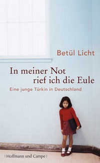 Abbildung von: In meiner Not rief ich die Eule - Hoffmann & Campe