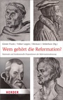 Cover: Wem gehört die Reformation? - Verlag Herder