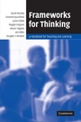 Cover: Frameworks for Thinking - Cambridge University Press