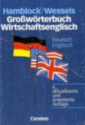 Cover: Gro&szlig;w&ouml;rterbuch Wirtschaftsenglisch - [6., aktualisierte und erweiterte Auflage] / Deutsch-Englisch/Englisch-Deutsch - Cornelsen Scriptor