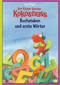 Cover: Der kleine Drache Kokosnuss - Buchstaben und erste W&ouml;rter - cbj