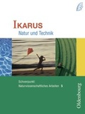 Cover: Ikarus - Schwerpunkt naturwissenschaftliches Arbeiten f&uuml;r das Gymnasium in Bayern / 5. Jahrgangsstufe - Sch&uuml;lerbuch (2. Auflage) - Oldenbourg Schulbuchverlag