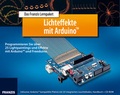 Cover: Das Franzis Lernpaket Lichteffekte mit ArduinoT - FRANZIS GmbH