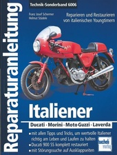 Reparaturanleitungen Italiener Ducati Morini Moto Guzzi Laverda Franz Josef Schermer 9783716820872 Schweitzer Online