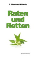 Cover: Raten und Retten - Residenz