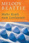 Cover: Mehr Kraft zum Loslassen - Heyne