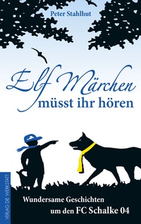 Abbildung von: Elf Märchen müsst ihr hören - Die Werkstatt