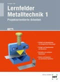 Cover: Lernfelder Metalltechnik 1 - Verlag Handwerk und Technik