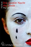 Cover: Die dunkle Nacht der Seele - Freies Geistesleben