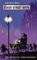 Cover: Die Baker Street Boys: Ein Detektiv verschwindet - Freies Geistesleben