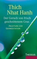 Cover: Der Geruch von frisch geschnittenem Gras - Theseus Verlag in Kamphausen Media GmbH