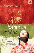 Cover: Bambus im Wind - Brunnen Verlag GmbH