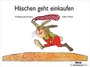 Cover: H&auml;schen geht einkaufen - Beltz | Der KinderbuchVerlag