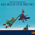 Cover: Ein Buch f&uuml;r Bruno - Beltz Verlagsgruppe GmbH & Co. KG