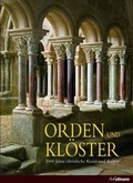Cover: Orden und Kl&ouml;ster - h.f.ullmann publishing