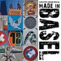 Cover: Made in Basel - Christoph Merian Verlag