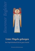 Cover: Unter Fl&uuml;geln geborgen - Beuroner Kunstvlg