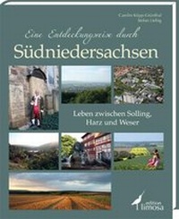Abbildung von: Eine Entdeckungsreise durch Südniedersachsen - edition limosa