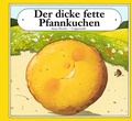 Cover: Der dicke fette Pfannkuchen - Coppenrath
