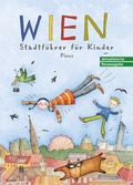Cover: Wien. Stadtf&uuml;hrer f&uuml;r Kinder - Picus Verlag