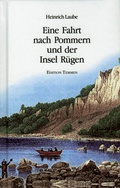 Cover: Eine Fahrt nach Pommern und der Insel R&uuml;gen - Edition Temmen e.K.