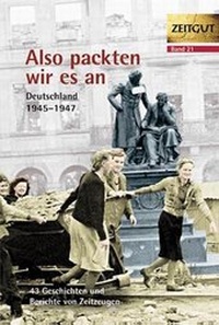 Abbildung von: Also packten wir es an - Zeitgut Verlag