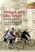 Cover: Morgen wird alles besser - Zeitgut Verlag